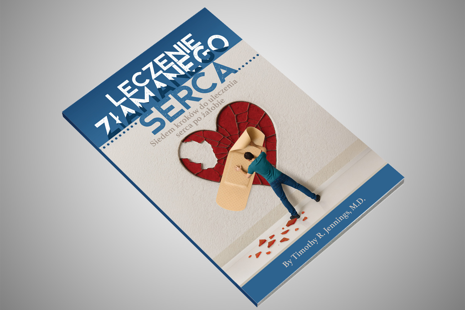 Leczenie złamanego serca: Siedem kroków do uleczenia serca po zalobie