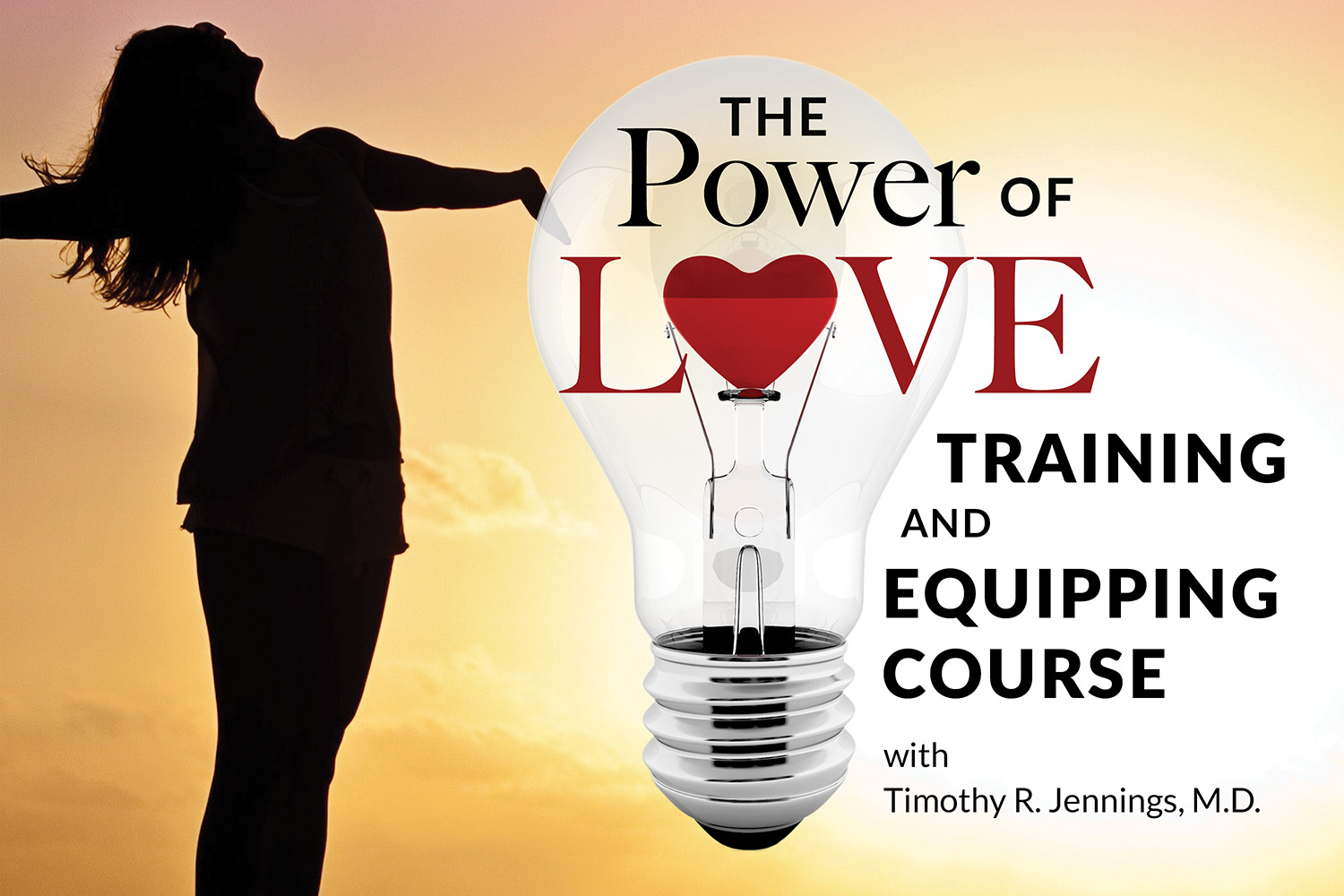 The Power of Love Training and Equipping Course