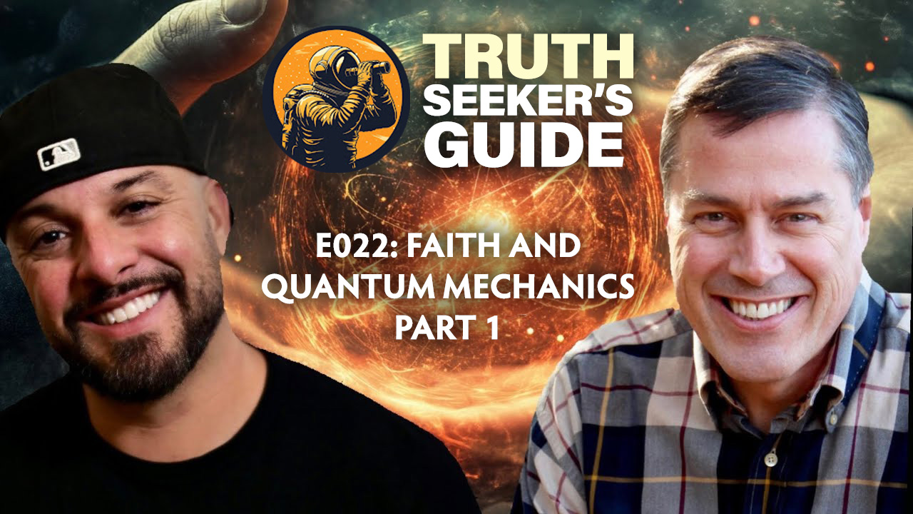 E022:  The Truth Seeker’s Guide